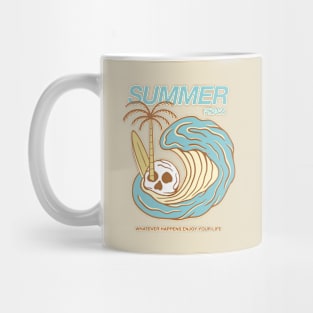 Summer vibes - whatever happens enjoy  life Mug